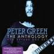 Peter Green - The Anthology (2009)