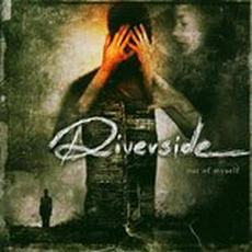 Riverside - Out Of Myself (2004)