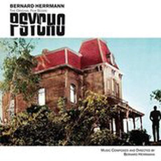 Bernard Herrmann - Psycho - The Original Film Score (1960)