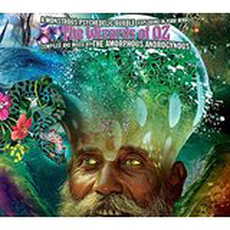 Various Artists - A Monstrous Psychedelic Bubble - The Wizards Of Oz (2015)