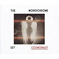 The Monochrome Set - Cosmonaut (2016)