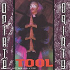 Tool - Opiate [EP] (2006)