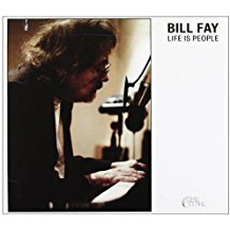 Bill Fay - Life Is People (2012)