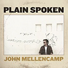 John Mellencamp - Plain Spoken + Royal Blood's Debut (2014)