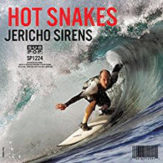 Hot Snakes - Jericho Sirens [Tidal] (2018)