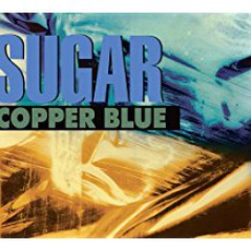 Sugar - Copper Blue (1992)