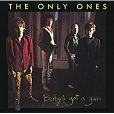 The Only Ones - Baby's Got A Gun (1980)