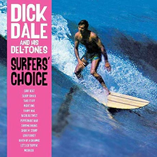 Dick Dale And His Del-Tones - Surfer's Choice (1962)