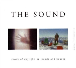 The Sound - Shock Of Daylight/Head And Hearts (1985)