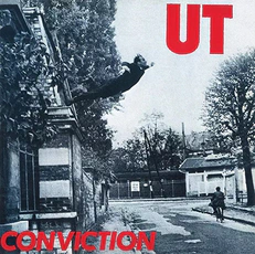 UT - Conviction [Tidal] (1986)