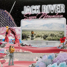 Jack River - Sugar Mountain (2018)
