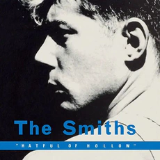 The Smiths - Hat Full Of Hollow (1984)