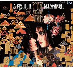Siouxsie And The Banshees - A Kiss In The Dreamhouse (1982)