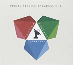 Public Service Broadcasting - Inform-Educate-Entertain [DVD] (2013)