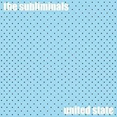 The Subliminals - United State (2000)