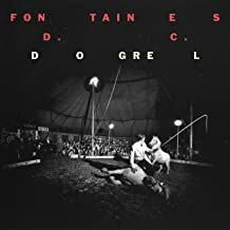Fountaines D.C. - Dogrel (2019)