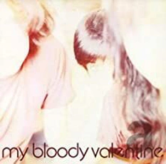 My Bloody Valentine - Isn't Anything (1988)
