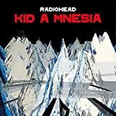 Radiohead - Kid A Mnesia (2022)