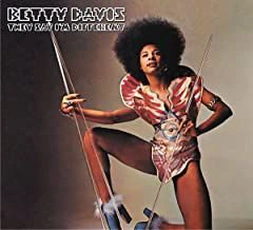 Betty Davis - They Say I'm Different (1973)