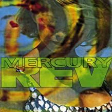 Mercury Rev - Yerself Is Steam (1991)