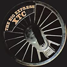 XTC - The Big Express (1984)