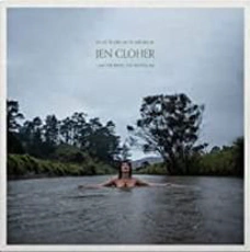 Jen Cloher - I am the River, the River is Me (2023)