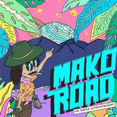 Mako Road - The Great Superintendent {EP} (2018)